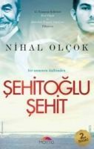 Könyv Sehitoglu Sehit Nihal Olcok