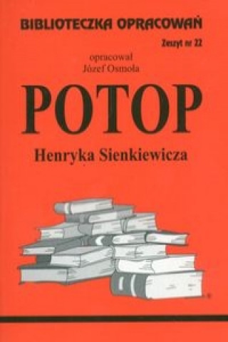 Kniha Biblioteczka Opracowań  Potop Henryka Sienkewicza 
