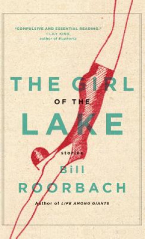 Kniha Girl of the Lake Bill Roorbach