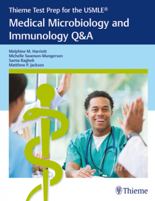 Könyv Thieme Test Prep for the USMLE (R): Medical Microbiology and Immunology Q&A Melphine Harriott