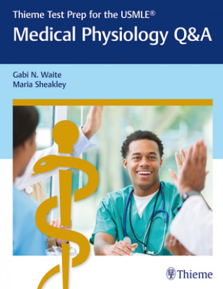 Kniha Thieme Test Prep for the USMLE (R): Medical Physiology Q&A Maria Sheakley