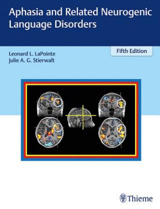 Carte Aphasia and Related Neurogenic Language Disorders Leonard L. Lapointe