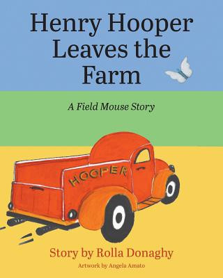 Kniha Henry Hooper Leaves the Farm Rolla Donaghy