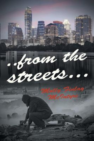 Kniha ..from the streets... Molly Finlay McInytre