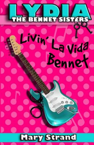 Carte Livin' La Vida Bennet Mary Strand