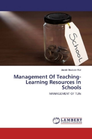 Książka Management Of Teaching-Learning Resources In Schools Jacob Maabobr Kor