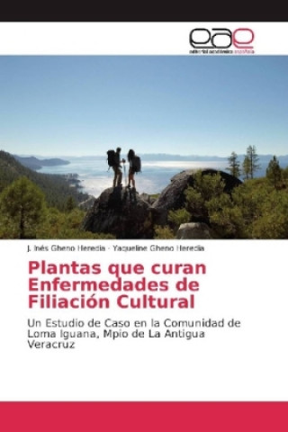 Carte Plantas que curan Enfermedades de Filiación Cultural J. Inés Gheno Heredia