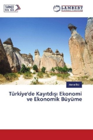 Carte Türkiye'de Kay td s Ekonomi ve Ekonomik Büyüme Ahmet Ikiz