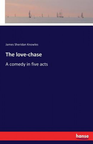 Książka love-chase James Sheridan Knowles