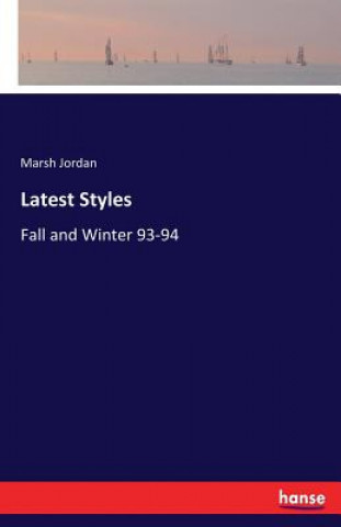 Könyv Latest Styles Marsh Jordan