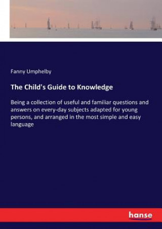 Kniha Child's Guide to Knowledge Umphelby Fanny Umphelby