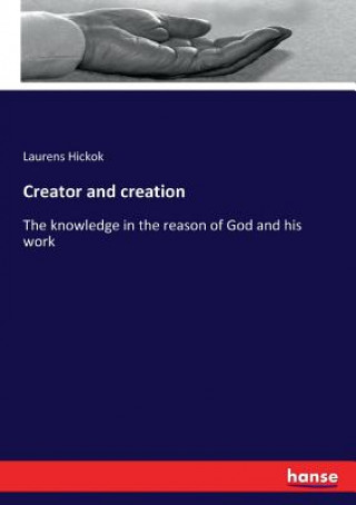 Kniha Creator and creation Hickok Laurens Hickok