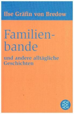 Kniha Familienbande Ilse Bredow