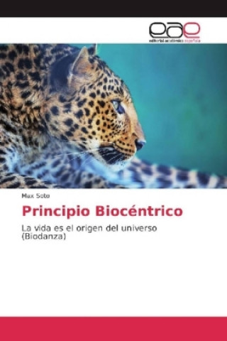 Könyv Principio Biocéntrico Max Soto