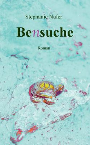 Knjiga Bensuche Stephanie Nufer
