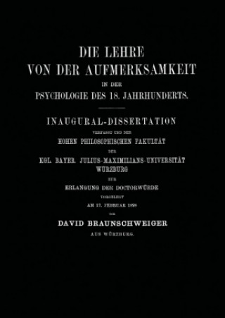 Knjiga Die Lehre von der Aufmerksamkeit in der Psychologie des 18. Jahrhunderts David Braunschweiger