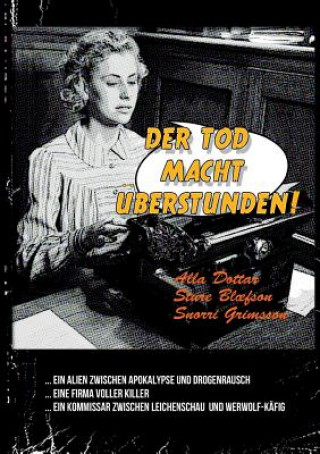 Buch Tod macht UEberstunden Alla Dottar