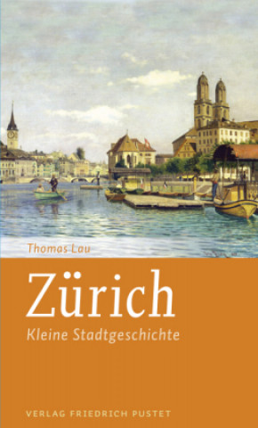 Kniha Zürich Thomas Lau