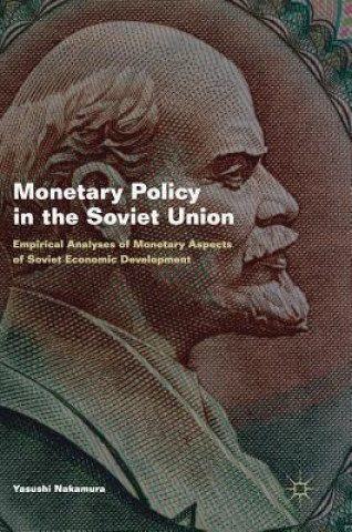 Knjiga Monetary Policy in the Soviet Union Yasushi Nakamura