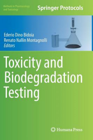 Knjiga Toxicity and Biodegradation Testing Ederio Dino Bidoia