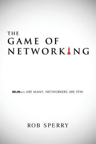 Livre Game of Networking Rob Sperry