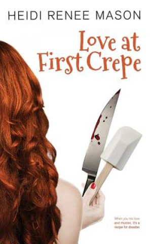 Carte Love at First Crepe Heidi Renee Mason