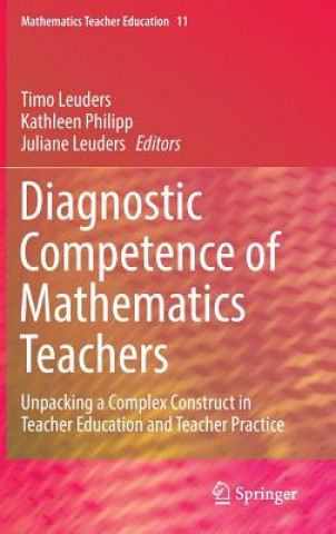 Könyv Diagnostic Competence of Mathematics Teachers Timo Leuders