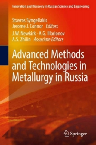 Carte Advanced Methods and Technologies in Metallurgy in Russia Stavros Syngellakis