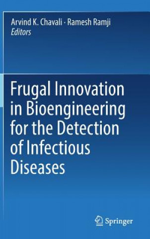 Kniha Frugal Innovation in Bioengineering for the Detection of Infectious Diseases Arvind K. Chavali