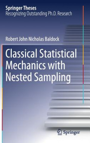 Carte Classical Statistical Mechanics with Nested Sampling Robert John Nicholas Baldock