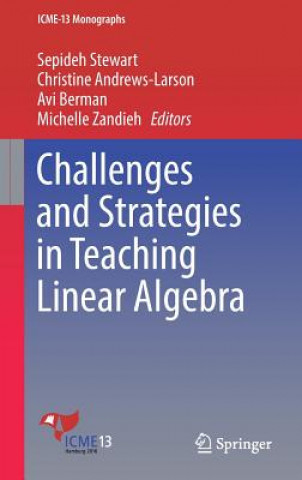 Книга Challenges and Strategies in Teaching Linear Algebra Sepideh Stewart