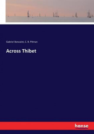 Kniha Across Thibet Gabriel Bonvalot