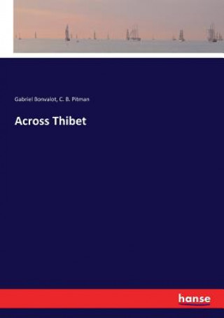 Knjiga Across Thibet Gabriel Bonvalot