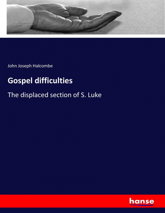 Knjiga Gospel difficulties John Joseph Halcombe