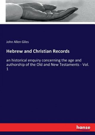 Kniha Hebrew and Christian Records Giles John Allen Giles