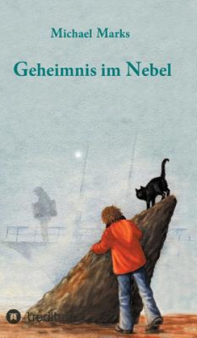 Книга Geheimnis im Nebel Michael Marks