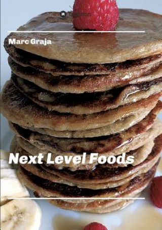 Kniha Next Level Foods Marc Graja