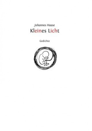 Knjiga Kleines Licht Johannes Haase