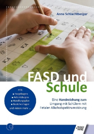 Knjiga FASD und Schule Anne Schlachtberger
