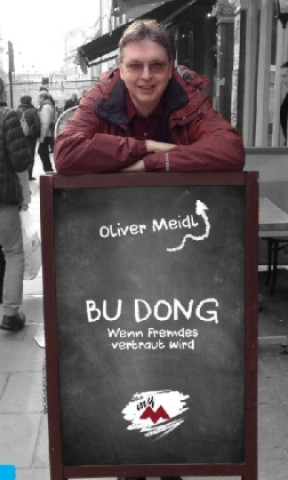 Kniha BU DONG (Deutschsprachige Ausgabe) Oliver Meidl