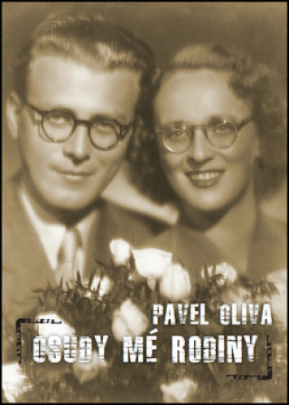 Книга Osudy mé rodiny Pavel Oliva