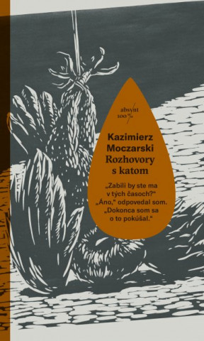 Kniha Rozhovory s katom Kazimierz Moczarski