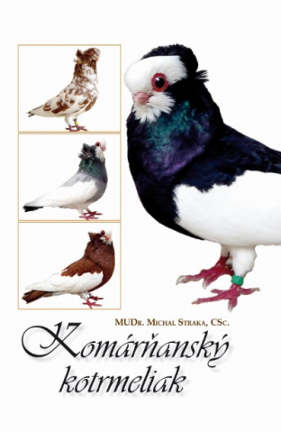 Kniha Komárňanský kotrmeliak Michal Straka