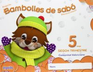 Knjiga Bambolles de Sabó, Educació Infantil, 5 anys (Valencia). 2 Trimestre María Dolores Campuzano Valiente