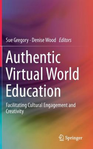 Book Authentic Virtual World Education Sue Gregory
