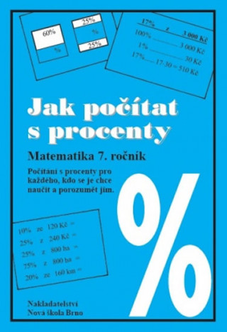Kniha Jak počítat s procenty Matematika 7. ročník 