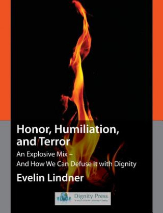 Kniha Honor, Humiliation, and Terror Evelin Lindner