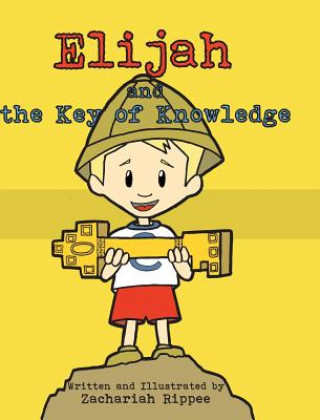 Książka Elijah and the Key of Knowledge 