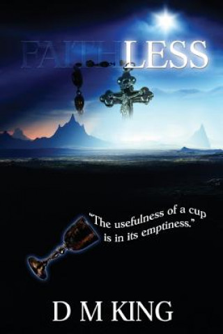 Könyv Faithless D M King