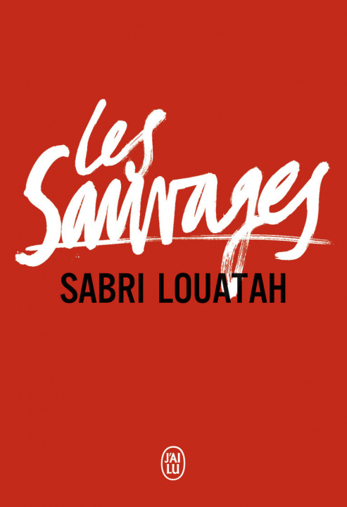 Kniha Les sauvages (1 & 2) Sabri Louatah